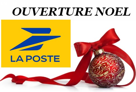 Ouverture La Poste Noël